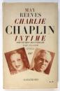 Charlie Chaplin Intime