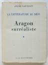 La littérature au déi: Arsgon surréaliste 自由な文学：シュルレアリスト・アラゴン