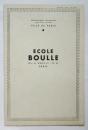 ECOLE BOULLE （パリ市応用美術専門学校案内）