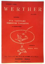 ピア・タシナーリ/フェルチオ・タリアビーニ来日記念公演「ウエルテル」プログラム