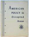 American Policy in Occuied Areas