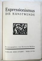 Expressionismus: die kunstwende　表現主義：芸術変革
