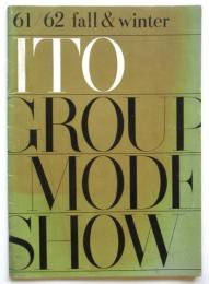 伊東グループモードショウ　61/62秋・冬