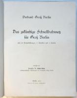 Das zukünftige Schnellbahnnetz für Groß Berlin（大ベルリン 将来の高速輸送網）