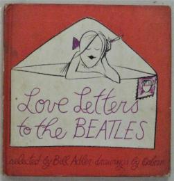LOVE LETTERS TO THE BEATLES　漫画集ビートルズへのラブレター