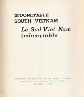 英仏文写真集・不屈の南ベトナム　INDOMITABLE SOUTH VIETNAM