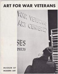 THE MUSEUM OF MODERN ART BULLETIN VOL.13,NO.1  　ART FOR WAR VETERANS