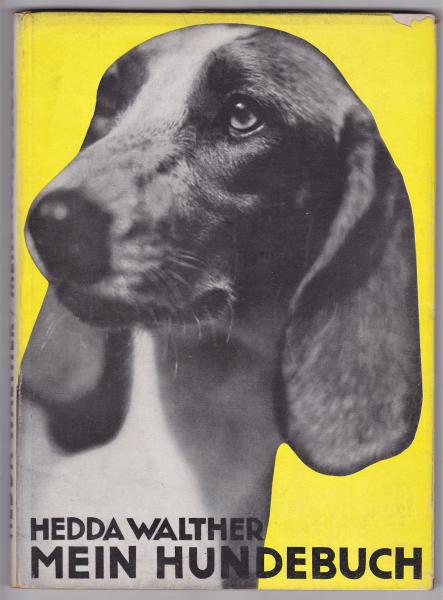 Mein Hunderbuch 写真集 私の犬の本 Hedda Walther アルカディア書房 古本 中古本 古書籍の通販は 日本の古本屋 日本の古本屋