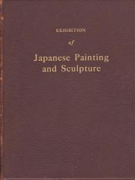 EXHIBITION of Japanese Painting and Sculpture　　Sponsored by THE GOVERNMENT OF JAPAN