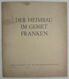 DER HEIMBAU IM GEBIET FRANKEN (フランケン地方の住宅建設－ヒットラー・ユーゲントの家）