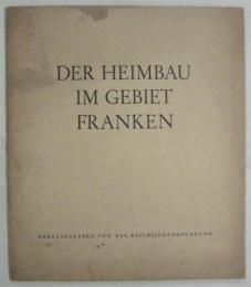 DER HEIMBAU IM GEBIET FRANKEN (フランケン地方の住宅建設－ヒットラー・ユーゲントの家）