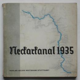 Neckarkanal 1935（ネッカー運河1935）