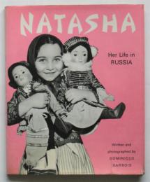 NATASHA -Her Life in RUSSIA- (写真絵本ナターシャ）