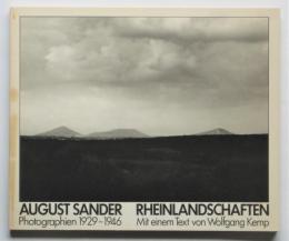 AUGST SANDER　Rheinlandschaften photographien 1929-1946