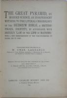 THE GREAT PYRAMID, by modern science, an independent witness, to the literalchronology of the Hebrew Bible, & British -Israel Identity, in accordance with Bruck's　Law of the Life of Nations