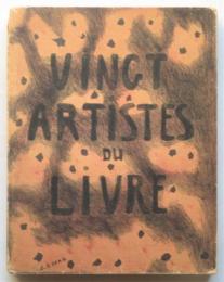 20人の本の美術家　Vingt Artisｔes du Livre