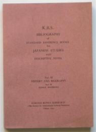 英文・日本研究書誌　第3巻 歴史・伝記　K.B.S. Bibliography of Standard Referance Books and Japanese Studies with Descriptive Notes