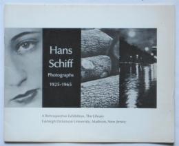 Hans Schiff:Photographs 1925-1965 (回顧展図録）