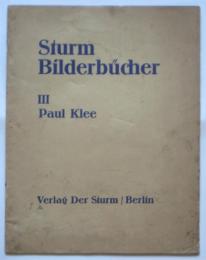 Sturm Bilderbücher Ⅲ　Paul Klee