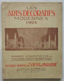 LES ARTS DÉCORATIFS MODERNES 1925　Numéro Spécial de "VIENE de PARAITRE"