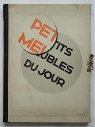 PETITS MEUBLES DU JOUR