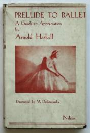 PRELUDE TO BALLET -A Guide to Appreciation-