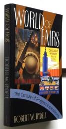 WORLD OF FAIRS -The Century of Progress Expositions