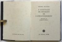 L'AIGUILLE DE DIAMANT DE L'ANEANTISSEMENT