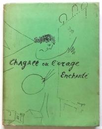 CHAGALL OU L'ORAGE ENCHANTÉ
