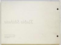 Toshio Shibata：Beyond the Familiar