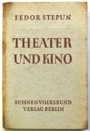THEATER UND KINO