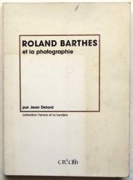 Roland Barthes et la photographie