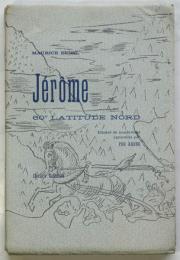 Jérôme 60°Latitude Nord　北緯60度の恋