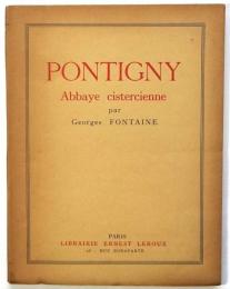 PONTIGNY Abbaye cistercienne