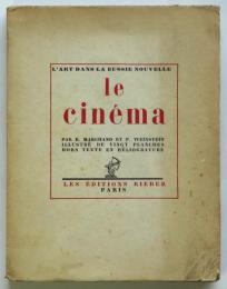 Le Cinéma　l'art dans la russie nouvelle