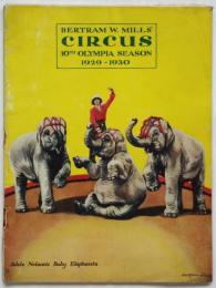 Bertram's W. Mills' CIRCUS 10th Olympia season 1929-1930 プログラム