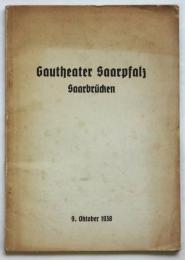 Gautheater Saarpfalz Saarbrücken ガウ劇場ザール・プファルツ落成記念誌 1938