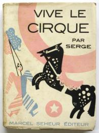 VIVE LE CIRQUE!...