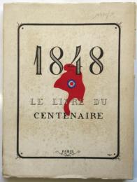 1848 Le Livre du Centenaire