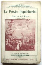 審問官ジル・ド・レ　Le Procès Inquisitorial de Gilles de Rais