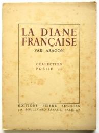LA DIANE FRANÇAISE　Collection Poésie 50