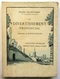 Le Divertissement Provincial