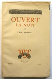 Ouvert la Nuit　ポール・モーラン「夜ひらく」初版