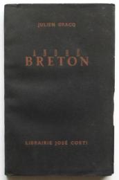 ANDRÉ BRETON　quelques aspecta de l’écrivain