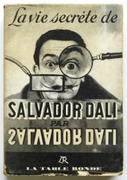 La vie secrète de SALVADOR DALI