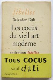 Les cocus du vieil art moderne　〈collection libelles〉