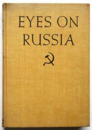 EYES ON RUSSIA　マーガレット・バーク＝ホワイト写真集