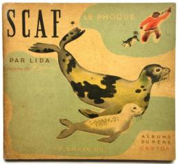 SCAF LE PHOQUE　Albums du Père CASTOR 