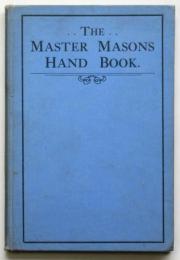 The Master Masons Hand Book