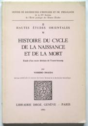 Histoire du cycle de la nassance et de la mort